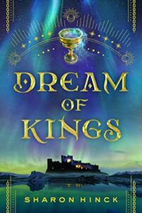 Book cover: Dream of Kings by Sharon Hinck