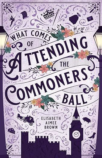 Book Cover: What Comes of Attending the Commoners Ball