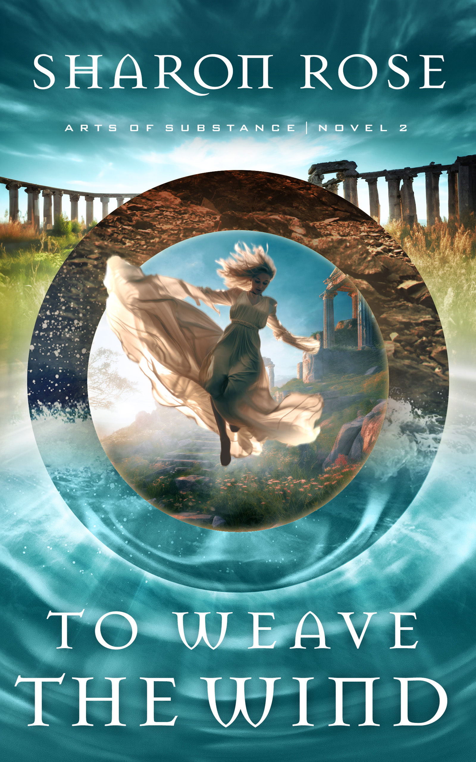 To Weave the Wind by Sharon Rose